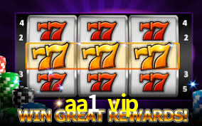 aa1 vip