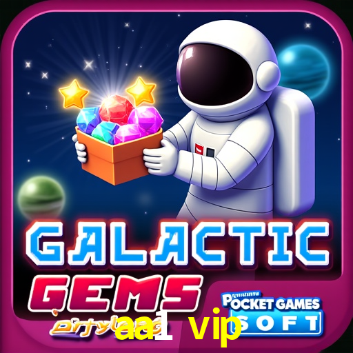 aa1 vip: Jogos de Caça-Níqueis-Altas Recompensas, Roleta-Velocidade, Blackjack-Desafios Máximos