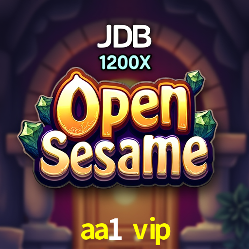 aa1 vip